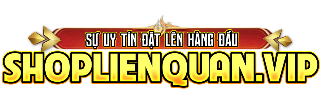 Shop Tặng Acc Liên Quân Thử Vận May 0k